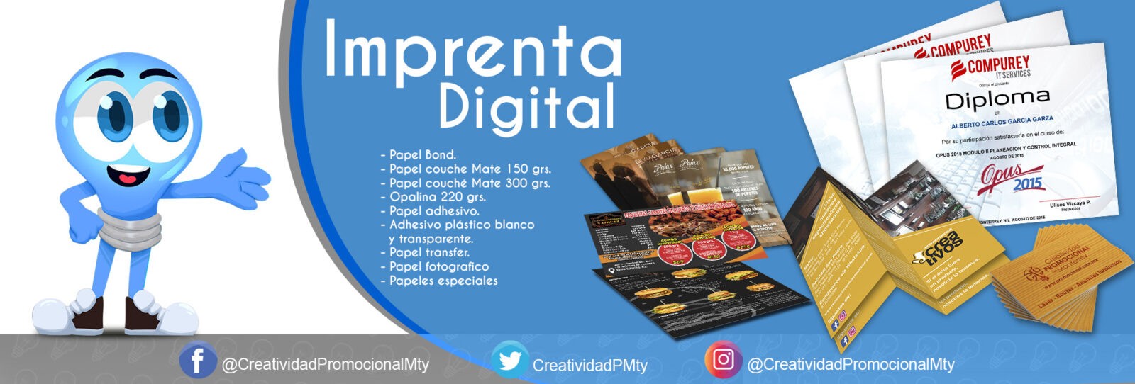Impresión Digital. Creatividad Promocional de Monterrey